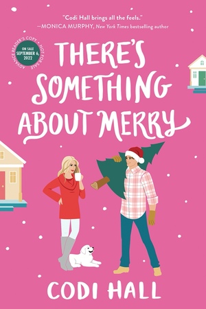 There's Something About Merry by Codi Hall