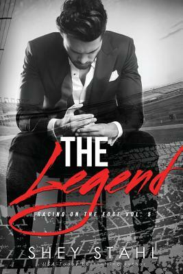 The Legend by Shey Stahl