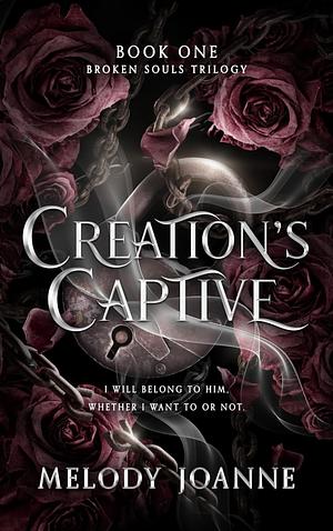 Creation's Captive by Melody Joanne