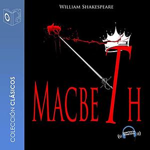 Macbeth by William Shakespeare