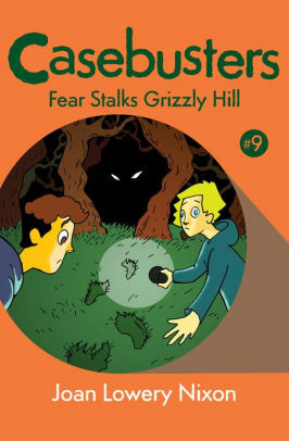 Fear Stalks Grizzly Hill by Joan Lowery Nixon