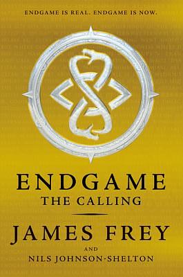 Endgame: The Calling by Nils Johnson-Shelton, James Frey