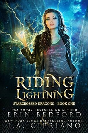 Riding Lightning by J.A. Cipriano, Erin Bedford