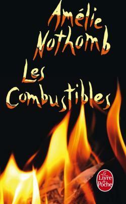 Les Combustibles by Amélie Nothomb