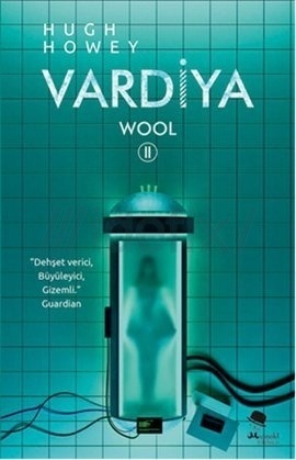 Vardiya by M. Ihsan Tatari, Hugh Howey, Mehmet Rasim Emirosmanoğlu