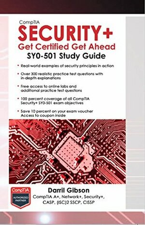 CompTIA Security+ Get Certified Get Ahead: SY0-501 Study Guide by Darril Gibson