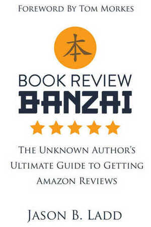 Book Review Banzai by Jason B. Ladd