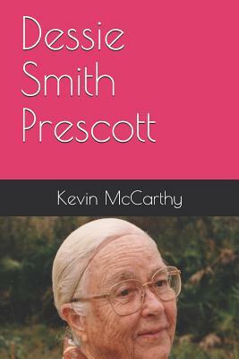 Dessie Smith Prescott by Kevin M. McCarthy