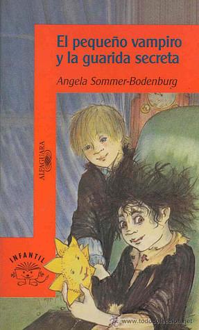 El pequeño vampiro y la guarida secreta by Angela Sommer-Bodenburg