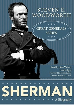 Sherman by Steven E. Woodworth