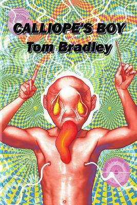 Calliope's Boy by Tom Bradley