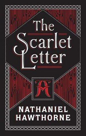 The Scarlet Letter by Nathaniel Hawthorne