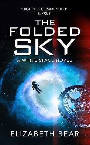 The Folded Sky by Elizabeth Bear