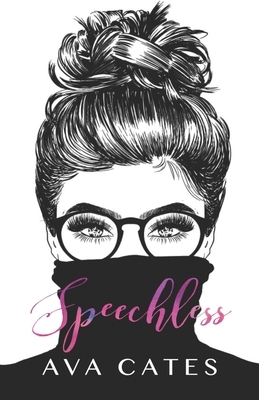 Speechless by Ava Cates