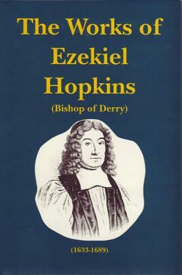 Works of Ezekiel Hopkins, Vol. 2 by Ezekiel Hopkins