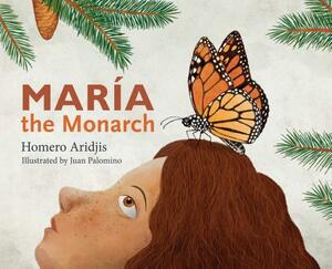 Maria the Monarch by Homero Aridjis