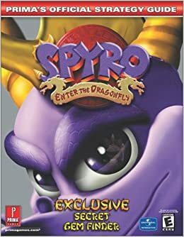 Spyro: Enter the Dragonfly - Prima's Official Strategy Guide by Eric Mylonas, Stephen Stratton