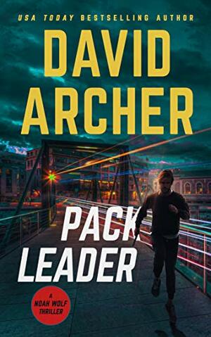 Pack Leader by David Archer
