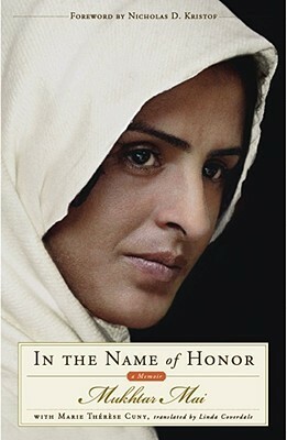In the Name of Honor: A Memoir by Marie-Thérèse Cuny, Mukhtar Mai, Linda Coverdale