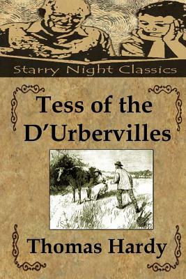 Tess of the D'Urbervilles by Thomas Hardy