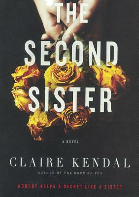 Second Sister by Claire Kendal