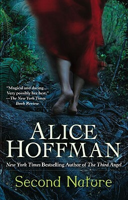 Second Nature: A Thriller by Alice Hoffman