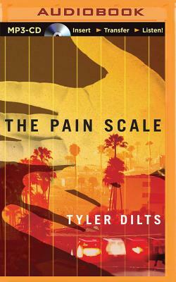 The Pain Scale by Tyler Dilts