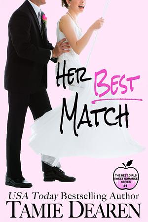 Her Best Match by Tamie Dearen