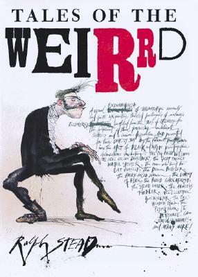 Tales of the Weirrd by Ralph Steadman