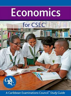 Economics for Csec CXC a Caribbean Examinations Council Study Guide by Robert Dransfield