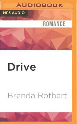 Drive by Brenda Rothert