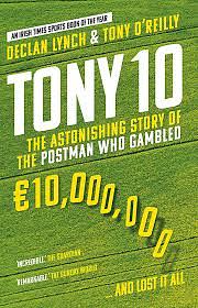 Tony 10 by Declan Lynch, Tony O'Reilly