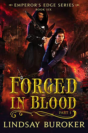 Forged in Blood I by Lindsay Buroker