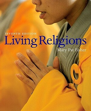 Living Religions Value Package (Includes Common Religious Terms) by Mary Pat Fisher