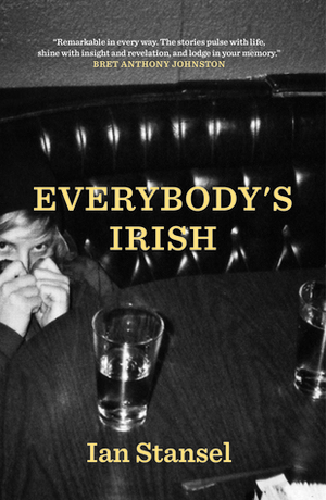 Everybody's Irish by Ian Stansel