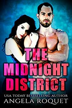 The Midnight District by Angela Roquet