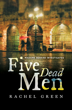 Five Dead Men by Rachel Green