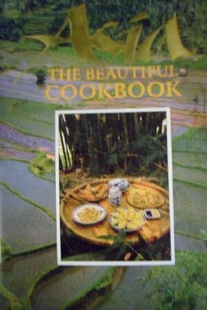 Asia: The Beautiful Cookbook by Jacki Passmore