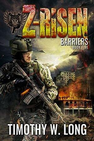 Barriers by Timothy W. Long