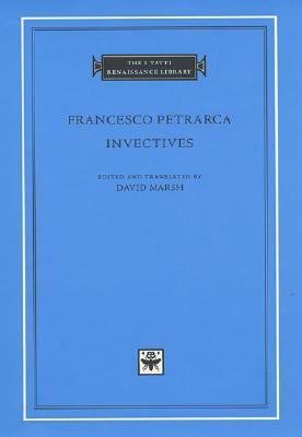 Invectives by Francesco Petrarca, David Marsh