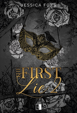 The First Lie 2 by Jessica Foks