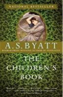 The Children's Book by A.S. Byatt
