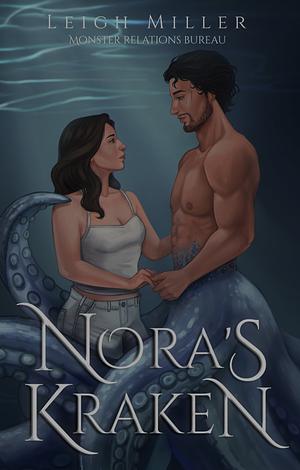 Nora's Kraken by Leigh Miller