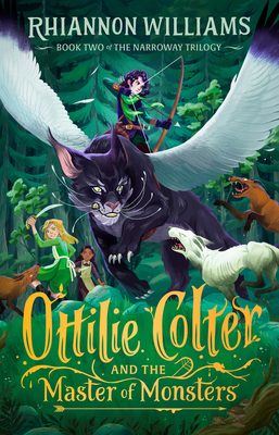 Ottilie Colter and the Master of Monsters by Rhiannon Williams