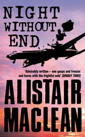 Night Without End by Alistair MacLean