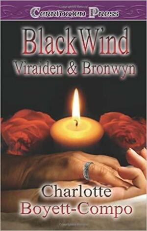 BlackWind: Viraiden and Bronwyn by Charlotte Boyett-Compo
