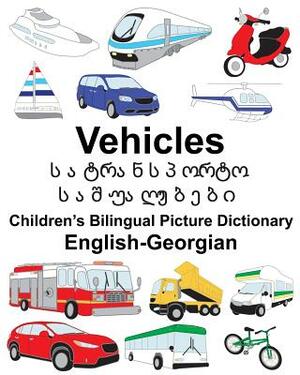 English-Georgian Vehicles Children's Bilingual Picture Dictionary by Richard Carlson Jr
