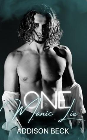 One Manic Lie by Addison Beck