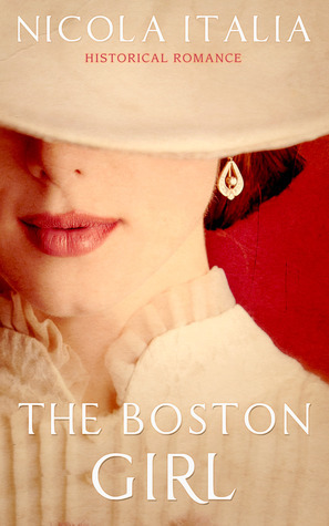 The Boston Girl by Nicola Italia