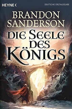 Die Seele des Königs by Brandon Sanderson